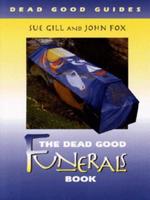 The Dead Good Funerals Book