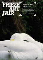 Frieze Art Fair Yearbook 2006-7