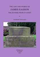 The Life and Works of James Easson