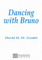 Dancing With Bruno