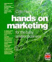 'Hands on Marketing for the Busy, Growing Business'