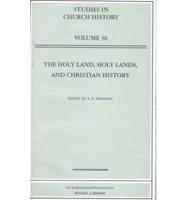 The Holy Land, Holy Lands, and Christian History