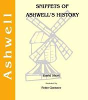 Snippets of Ashwell's History. Volume 2