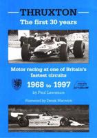 Thruxton -- the First 30 Years