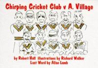 Chirping Cricket Club V A. Village