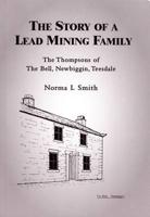 The Story of a Lead Mining Family