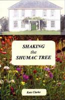 Shaking the Shumac Tree