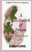 A Patchwork of Poison