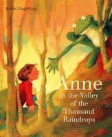 Anne in the Valley of the Thousand Raindrops