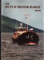 The Dutch Motor-Barge Book