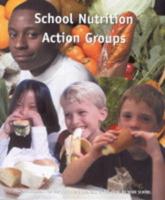 School Nutrition Action Groups. Teacher's Pack