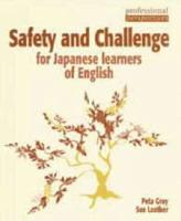 Safety and Challenge for Japanese Learners of English