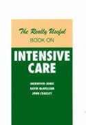 The Really Useful Book on Intensive Care