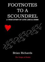 Footnotes to a Scoundrel
