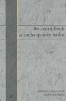 The Acorn Book of Contemporary Haiku