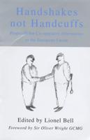 Handshakes Not Handcuffs