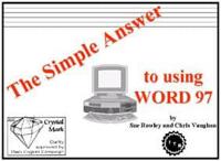 The Simple Answer to Using Word 97