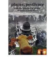 Plague, Pestilence, and the Pursuit of Power