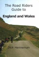 The Road Riders Guide to England and Wales