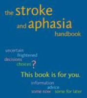 The Stroke and Aphasia Handbook