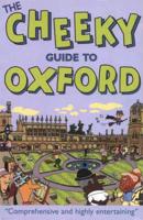 The Cheeky Guide to Oxford