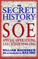 The Secret History of SOE