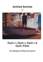 Cyclists, Cycling, Cycles & Cycle Parts