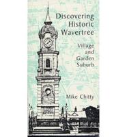 Discovering Historic Wavertree
