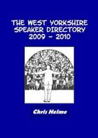 The West Yorkshire Speaker Directory, 2009/2010