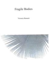 Fragile Bodies