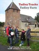 Tadley Tracks, Tadley Facts