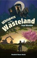 Whispers on the Wasteland