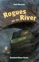 Rogues in the River