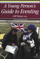 A Young Person's Guide to Eventing