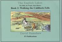 The English Lakes Bk. 2 Caldbeck Fells