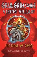Grim Gruesome, Viking Villain, in The Rings of Doom