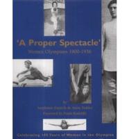 "A Proper Spectacle"