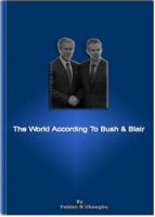 The World According to Bush & Blair