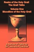 Realm of the Holy Grail V. 1 Bloodline of the Holy Grail