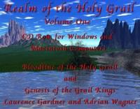 Realm of the Holy Grail. V. 1 Quest for True Grail Tradition