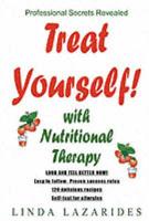 Treat Yourself With Nutritional Therapy