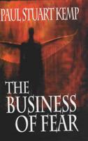 The Business of Fear