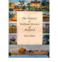 The Diaries of William Brewis of Mitford 1833-1850