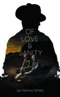 Of Love and Sanity