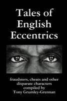 Tales of English Eccentrics
