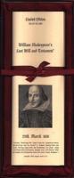 Mr. William Shakespeare's Last Will and Testament, and Insights Into Elizabethan Life