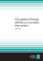 Occupational Therapy Defined as a Complex Intervention
