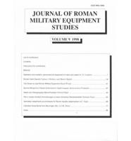 Journal of Roman Military Equipment Studies. Vol 9