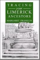 A Guide to Tracing Your Limerick Ancestors