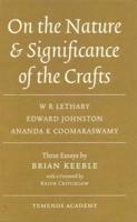On the Nature and Significance of the Crafts